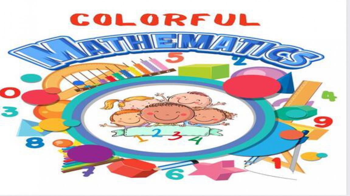 RENGARENK MATEMATİK (Colorfull Matematic) e-Twining